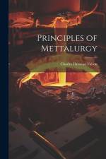 Principles of Mettalurgy af Charles Herman Fulton