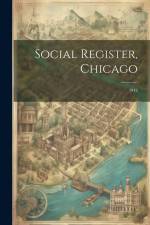 Social Register, Chicago: 1912 af Anonymous