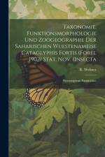 Taxonomie, Funktionsmorphologie und Zoogeographie der Saharischen Wuestenameise Cataglyphis Fortis (Forel 1902) Stat. nov. (Insecta: Hymenoptera: Form af R. Wehner