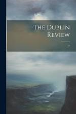 The Dublin Review: 113 af Anonymous