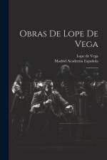 Obras de Lope de Vega: 2 af Lope de Vega