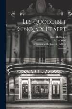 Les Quodlibet cinq, six et sept af M De Wulf