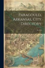 Paragould, Arkansas, City Directory: Yr.1920 af Anonymous