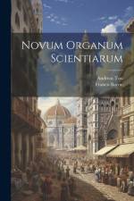 Novum organum scientiarum af Francis Bacon