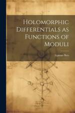 Holomorphic Differentials as Functions of Moduli af Lipman Bers