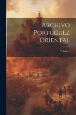 Archivo Portuguez Oriental; Volume 4 af Anonymous