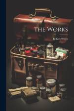 The Works af Robert Whytt