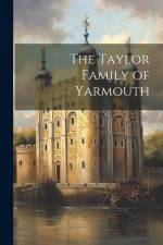 The Taylor Family of Yarmouth af Anonymous