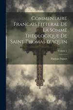 Commentaire francais litteral de la Somme theologique de saint Thomas d'Aquin; Volume 2 af Thomas Pegues
