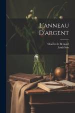 L'anneau d'argent af Charles De Bernard