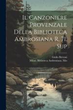 Il Canzoniere Provenzale Della Biblioteca Ambrosiana R. 71. Sup af Giulio Bertoni