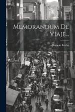 Memorandum De Viaje... af Joaquín Rocha