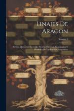 Linajes de Aragon: Revista quincenal ilustrada: Reseña histórica, genealogica y heráldica de las familias aragonesas; Volume 3 af Anonymous