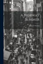 A Norway Summer af Nichols Laura D