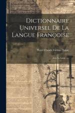 Dictionnaire Universel De La Langue Françoise: Avec Le Latin ...... af Pierre Claude Victoire Boiste