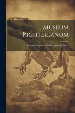 Museum Richterianum: Continens Fossilia Animalia Vegetabilia Mar... af Anonymous