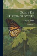 Guide De L'entomologiste: A Madagascar... af Charles Alluaud