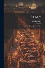 Italy: Central Italy And Rome. 10 Rev.; Edition 1890 af Karl Baedeker (Firm)