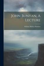 John Bunyan, A Lecture af William Morley Punshon