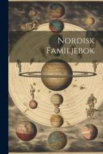 Nordisk Familjebok af Anonymous