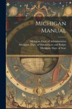 Michigan Manual af Michigan Dept of State