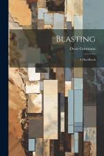 Blasting: A Handbook af Oscar Guttmann