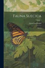 Fauna Suecica: Insecta; Volume 1 af Gustaf Von Paykull