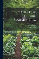 Manuel De Culture Maraichère... af Julien Deby