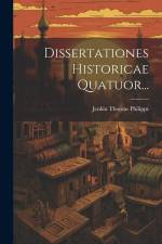 Dissertationes Historicae Quatuor... af Jenkin Thomas Philipps