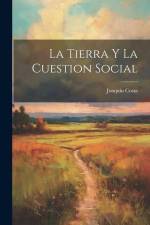 La Tierra Y La Cuestion Social af Joaquin Costa