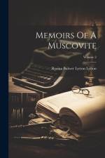 Memoirs Of A Muscovite; Volume 2 af Rosina Bulwer Lytton Lytton (Baroness)