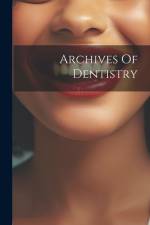 Archives Of Dentistry af Anonymous