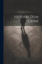 Histoire D'un Crime af Anonymous