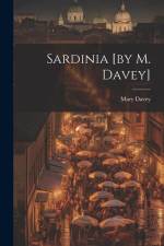 Sardinia [by M. Davey] af Mary Davey