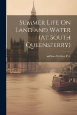 Summer Life On Land and Water (At South Queensferry) af William Wallace Fyfe