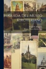 Guida Del Museo Kircheriano af Ettore De Ruggiero
