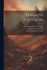 Terrains Crétacés af Gustave Honore Cotteau