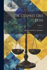 De L'esprit Des Lois; Volume 1 af Jean Rond D' Le Alembert