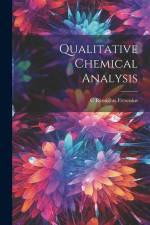 Qualitative Chemical Analysis af C. Remigius Fresenius