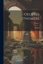 Oeuvres D'homère; Volume 1 af Homer