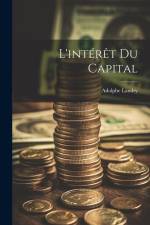 L'intérêt Du Capital af Adolphe Landry