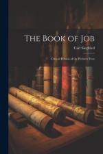 The Book of Job: Critical Edition of the Hebrew Text af Carl Siegfried