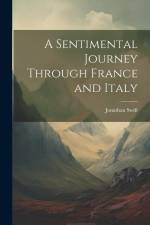 A Sentimental Journey Through France and Italy af Jonathan Swift