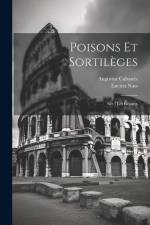 Poisons Et Sortilèges: Sér.] Les Césares af Augustin Cabanes
