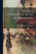 OEuvres Complètes De P.J. De Béranger; Volume 2 af Pierre Jean de Beranger