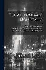 The Adirondack Mountains af New York State Museum