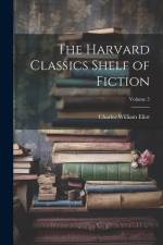 The Harvard Classics Shelf of Fiction; Volume 5 af Charles William Eliot