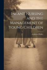 Infant Nursing and the Management of Young Children