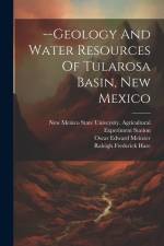 --geology And Water Resources Of Tularosa Basin, New Mexico af Oscar Edward Meinzer