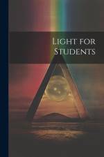 Light for Students af Anonymous